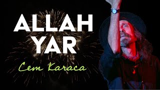 ALLAH YAR! | CEM KARACA (Canlı Konser Kaydından)