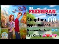 💎 Choices 💎 The Freshman Book One (Chris Route 💋) Chapter 8