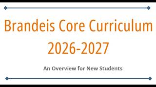 What is the Brandeis Core?