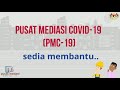 Penubuhan Pusat Mediasi Covid-19 (PMC-19)