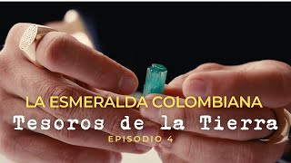 The Colombian Emerald - Episode 1 - Treasures of the Earth with Dani Nicols