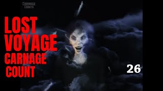 Lost Voyage (2001) Carnage Count