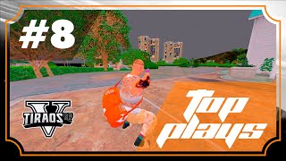 TOP PLAYS #8 * Tiraos RP | FiveM Montage