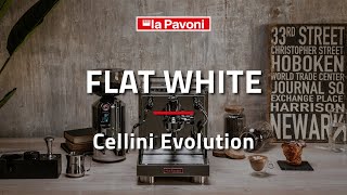 LA PAVONI - How to make a Flat White with Cellini Evolution LPSCVS01