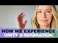 The 5 Modes of Experience - from Unity to accepting invitations of Separation