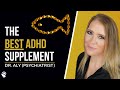 Omega-3 Is The BEST ADHD Supplement (5 Must Know Facts)