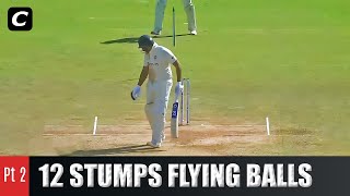 Part 2 - 12 Stumps Flying Crazy Deliveries In Cricket