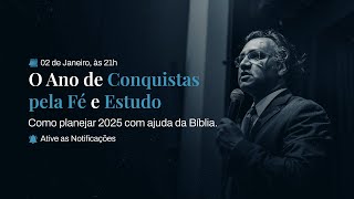 O Ano de Conquistas pela Fé e Estudo:   como planejar 2025 com ajuda da Bíblia