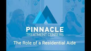 What is a Residential Aide? | Pinnacle Treatment Centers #hiring #nowhiring #addictionrecovery