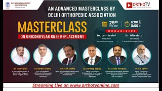 Delhi Orthopaedic Association - Master Class on Unicondylar Knee Replacement (UKR)