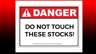 Why These Popular Stocks Are DANGEROUS in 2025!