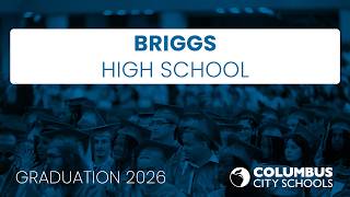 Graduation 2026 - Briggs HS