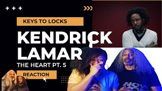 Kendrick Lamar The Heart pt5 Reaction Keys To Locks