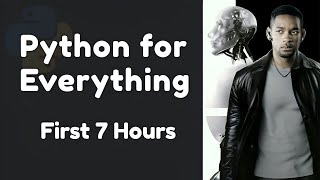 2026 Python Programming for Everything First 7 Hours #python