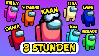 3 STUNDEN AMONG US SPIELEN…mit Freunden \u0026 YouTubern!