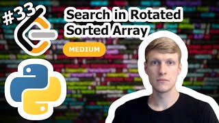 Search in Rotated Sorted Array Python Solution - LeetCode #33