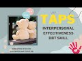 DBT Skill- TAPS