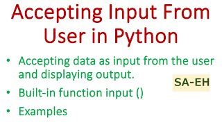 Accepting input from the console in Python | Taking input from the user | input () in Python | CBSE