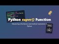 🐍 Python super() Explained for Beginners: Inheritance Made Easy!