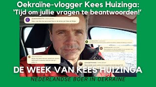 Oekraïne-vlogger Kees Huizinga: ‘Tijd om jullie vragen te beantwoorden!’