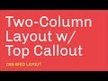 Two-Column Layout with Top Callout // CSS Grid Layout