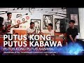 ANASENIKUSTIK - PUTUS KONG PUTUS KABAWA