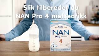 NAN Pro 4 Tilberedning