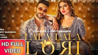 LALA LORI : Fazilpuria feat Deepti | Afsana | Jaani | SukhE | New Haryanvi Songs Haryanavi 2020