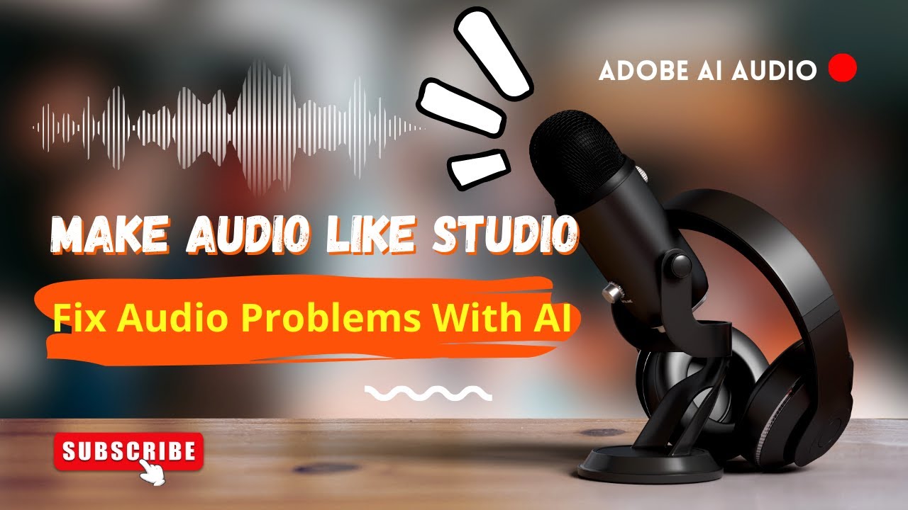 Transform Your Audio With AI: Adobe Audio Enhancer - YouTube