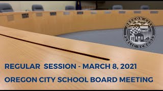 OCSD Board Meeting - Regular Session  - March 8, 2021