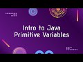 Java Introduction to Variables