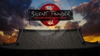 Silent Thunder: The Story of Matsuoka Roshi (Sneak Peek)