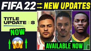 New FIFA 22 Confirmed News | Title Update #8 - Real Faces, Stadiums & Gameplay Fixes