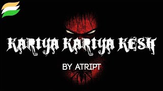 Atript - Kariya Kariya Kesh (metal cover)