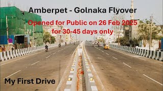 AMBERPET FLYOVER Opened for public ll My First Drive ll 26 Feb 2025