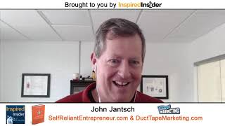 John Jantsch of SelfReliantEntrepreneur & DuctTapeMarketing on InspiredInsider with Dr. Jeremy Weisz
