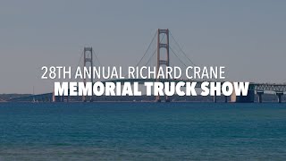 Truckin’ to St. Ignace for the 28th Annual Richard Crane Memorial Truck Show Weekend