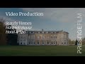 Stately Home Hotel Spa Video Production | Prestige Film UK