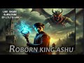 EP 171 TO 180 || ROBORN KING ASHU || FANTASY STORY || OLD DRAMA || @SMNOVELSTORY01