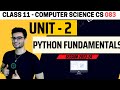 Class 11: Python Fundamentals | Unit -2 | CBSE 2024 | Computer Science | CS 083 | Aakash