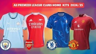 All Premier League Clubs Home Kit For 2024/ 2025 Season