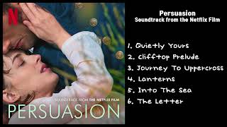Persuasion OST | Soundtrack from the Netflix Film