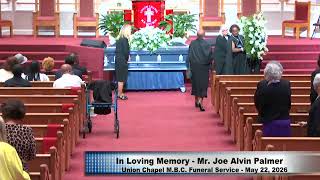 May 22, 2026 - UCMBC Funeral - Mr. Joe Alvin Palmer