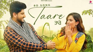 Taare 8D Song | Gurnaam Bhullar | New Panjabi Song | New Romantic Song | #8DAlterHub #8d #8dsong