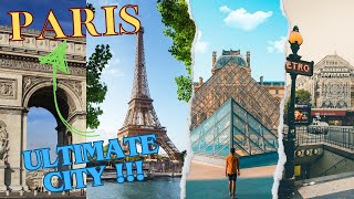 Why Paris is the Ultimate City for Living, Traveling, and Fun!