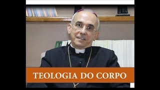 TEOLOGIA DO CORPO | Dom Henrique Soares da Costa