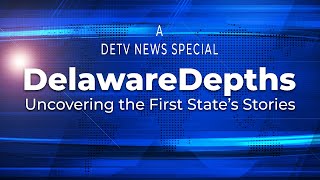 DETV News brings you Delaware Depths | Smyrna School District Referendum