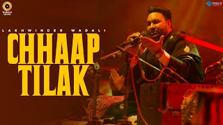 Lakhwinder Wadali | Live | Chhap Tilak | Ruhaniyat | Mumbai | Sufi Qawwali | Sufi Song |Wadali Music