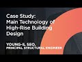 Main Technology of High Rise Building Design