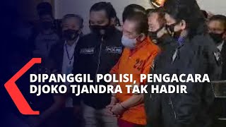 Dipanggil Polisi Terkait Pemalsuan Surat Jalan, Pengacara Djoko Tjandra Tidak Hadir